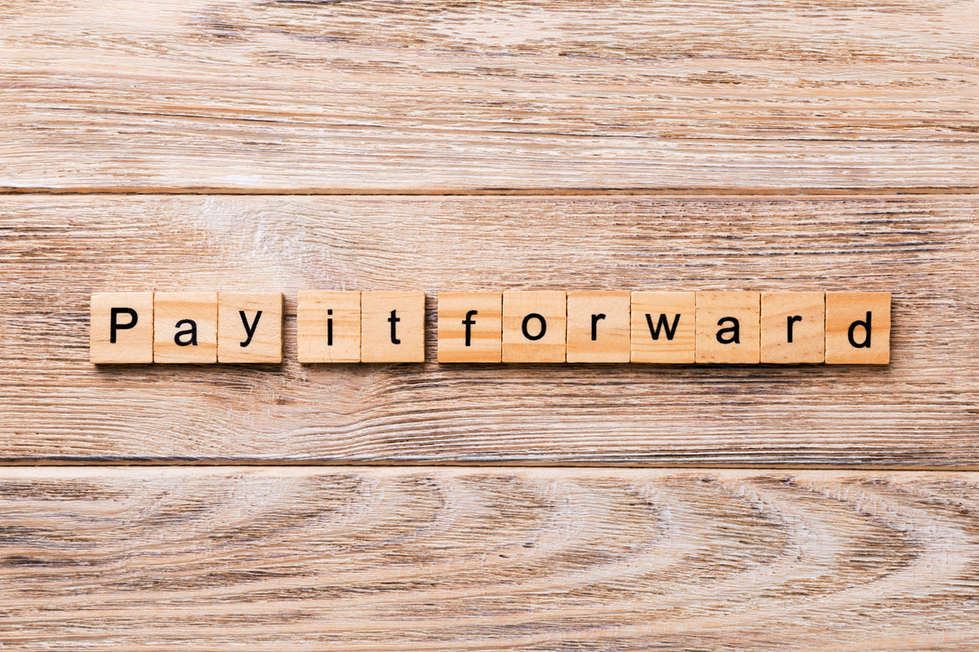 Pay it foward