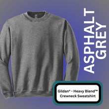 Load image into Gallery viewer, Gildan® - Heavy Blend™ Crewneck Sweatshirt (ASPHALT GREY)
