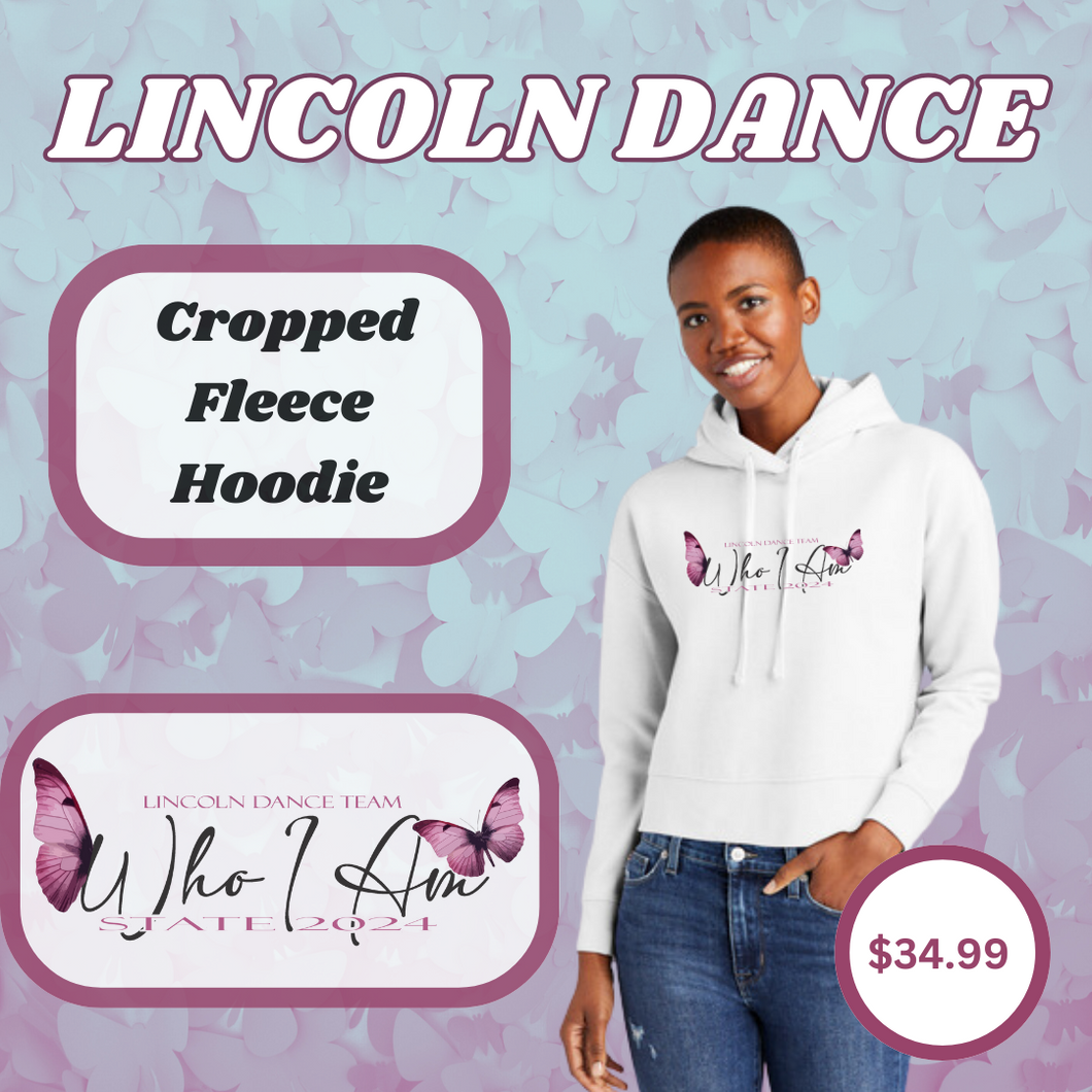 Lincoln Dance Team State Gear -Cropped Fleece Hooded Sweatshirt