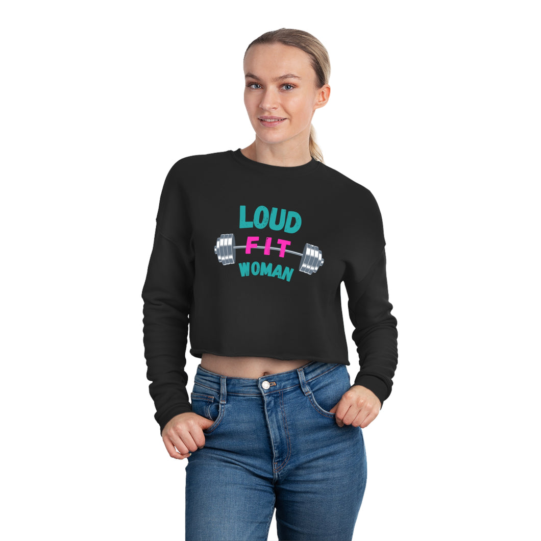 LOUD FIT WOMAN- BENT BARBELL LOGO- Women's Cropped Sweatshirt