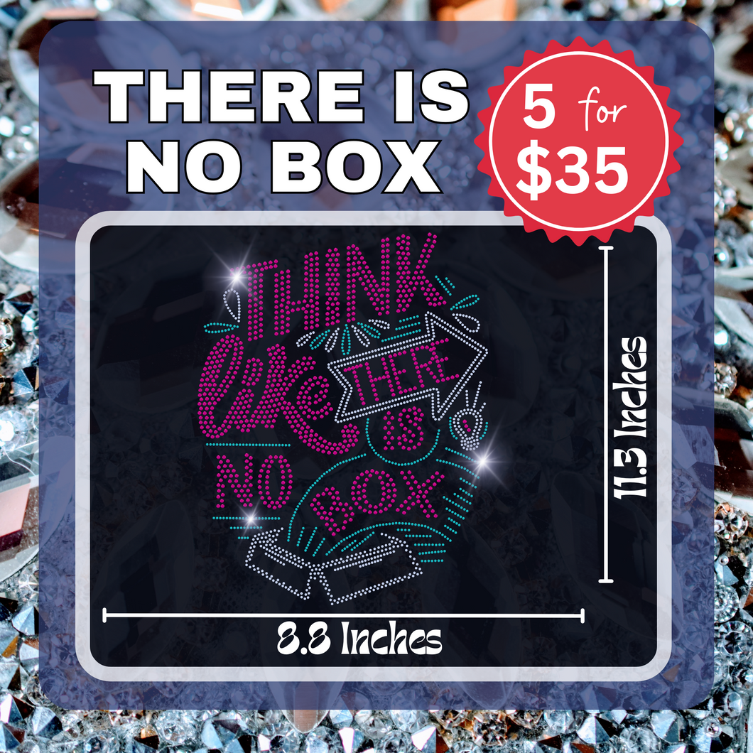 THERE IS NO BOX Bling Transfers