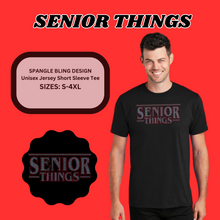 Load image into Gallery viewer, &quot;Senior Things&quot; Unisex Tee Spangle Bling Design
