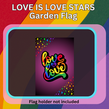 Load image into Gallery viewer, LOVE IS LOVE (STARS)
