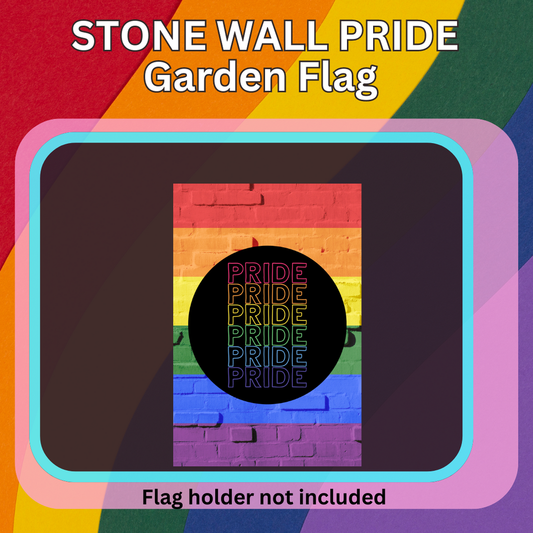 STONE WALL PRIDE GARDEN FLAG