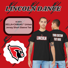 Load image into Gallery viewer, Lincoln Dance Team- Unisex Jersey Short Sleeve Tee
