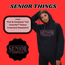 Load image into Gallery viewer, &quot;Senior Things&quot; Hoodie Sweatshirt Spangle Bling Design
