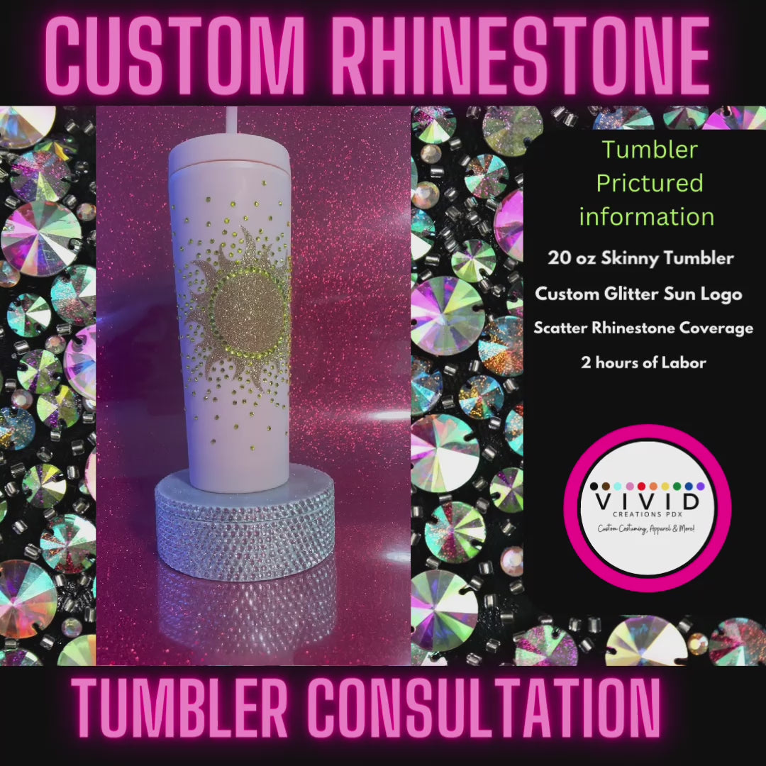 Custom Rhinestone Tumbler Consultation